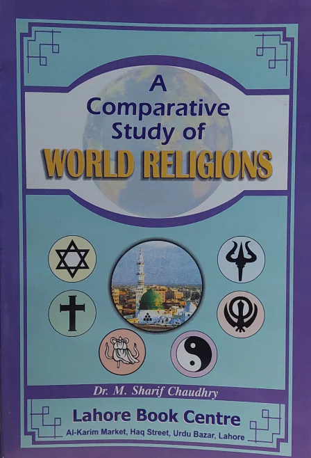 A Comparitive Study Of World Religions