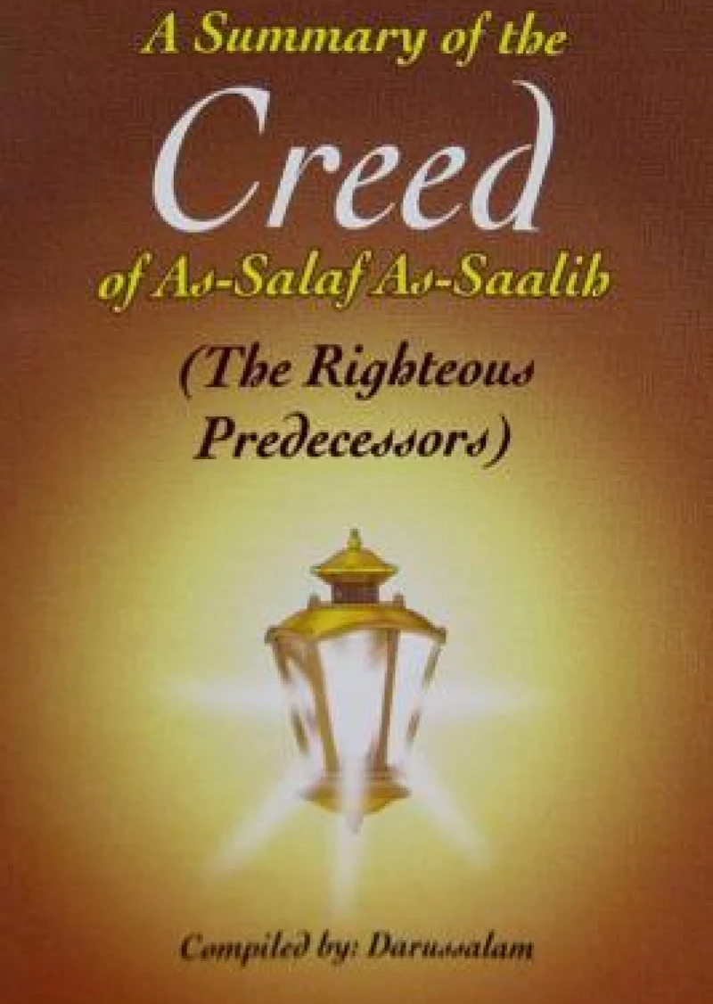 A Summary of the Creed of As-Salaf As-Saalih