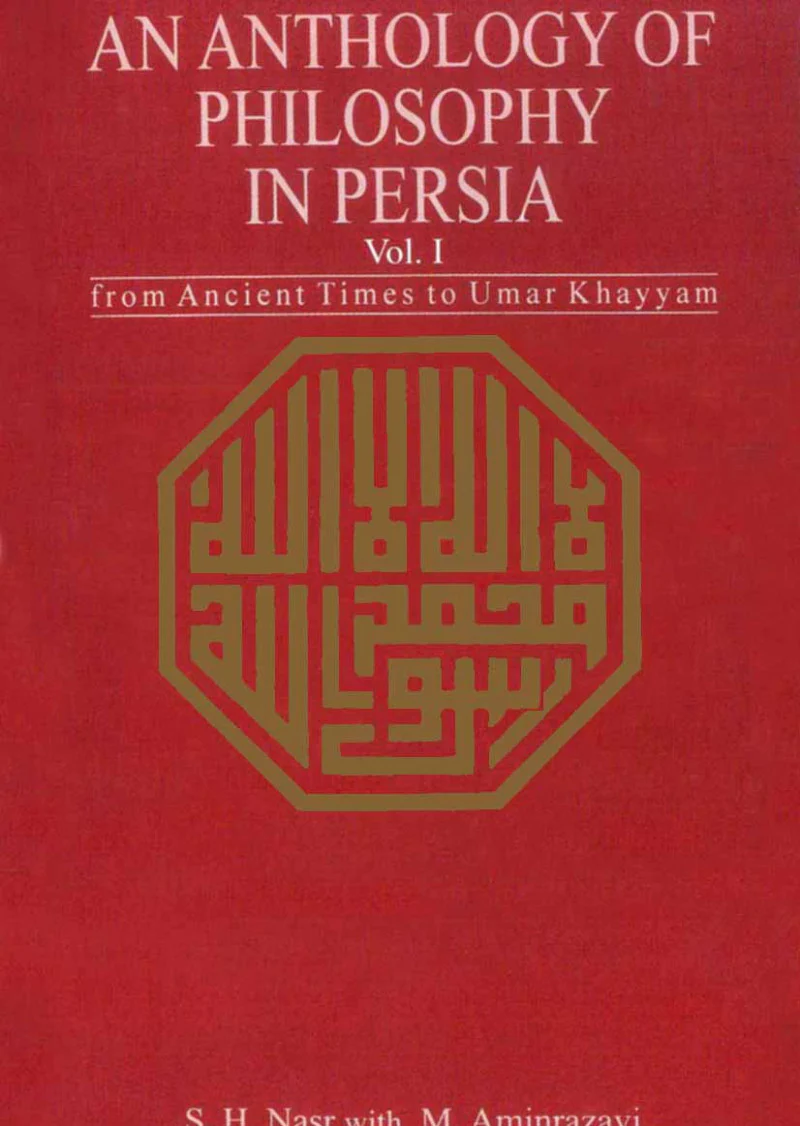 An Anthology Of Philosophy In Persia (Three Volume Set)