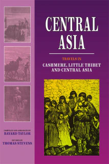 Central Asia: Travels In Cashmere ....