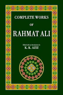 Complete Works Of Rahmat Ali