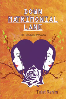 Down Matrimonial Lane: 30 Resilient Women