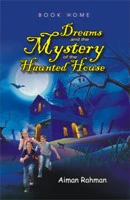 Dreams and The Mystery of The Hunted House