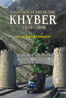 Eighteen Years In The Khyber 1879-1898