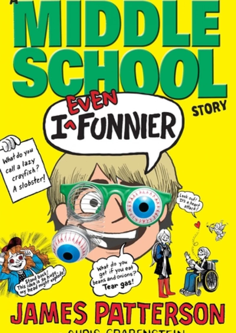 I Even Funnier: A Middle School Story (book 2)