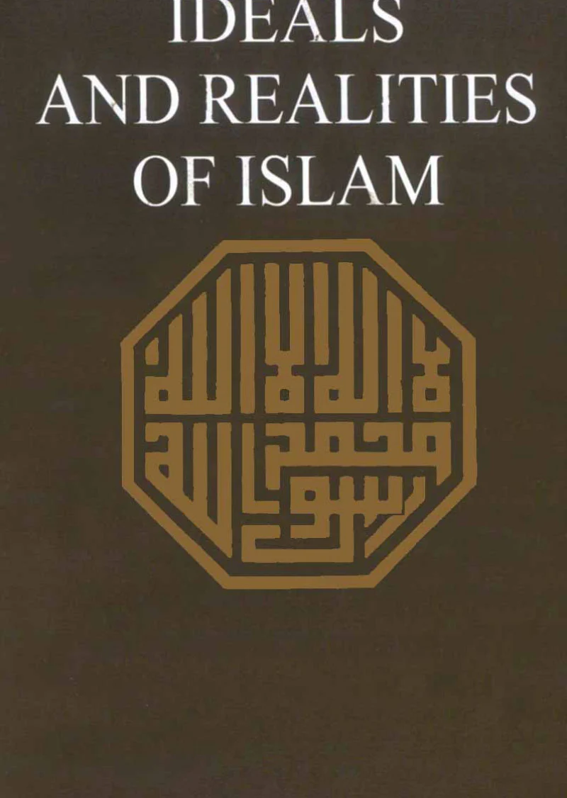 Ideals And Realities Of Islam