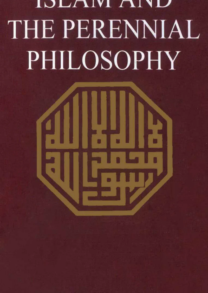 Islam And The Perennial Philosophy