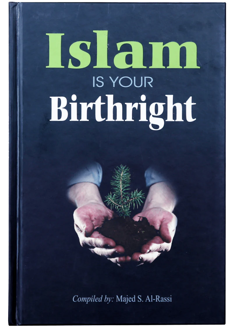 Islam Is Your Birth Right