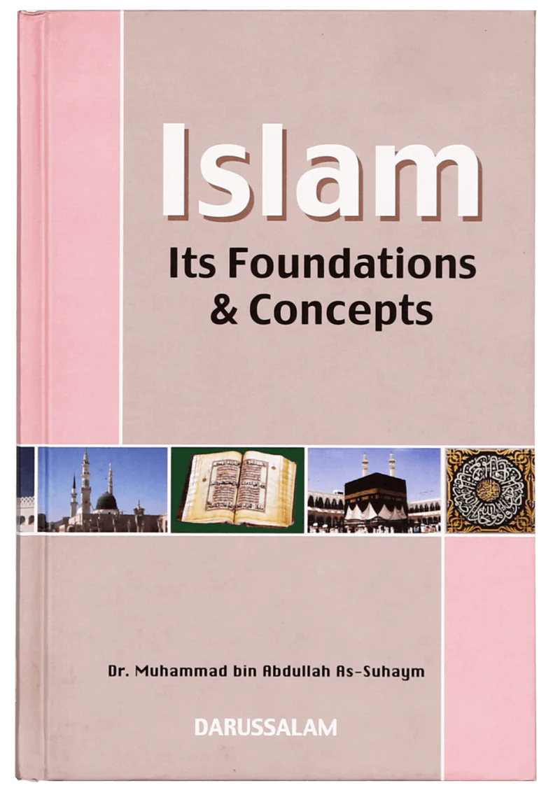 Islam Its Foundation And Concepts