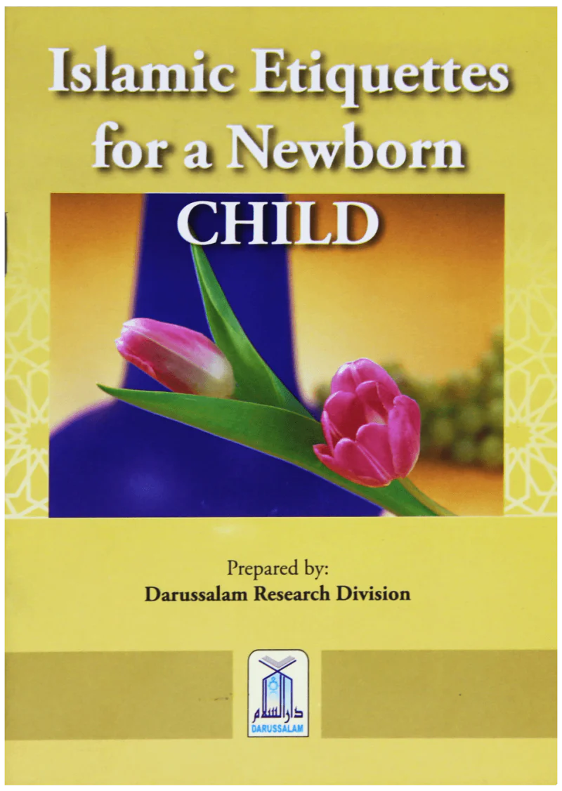ISLAMIC ETIQUETTES FOR NEWBORN CHILD