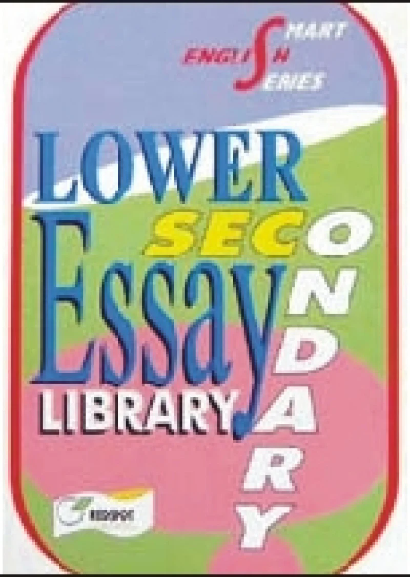 Lower Secondary Essay Library