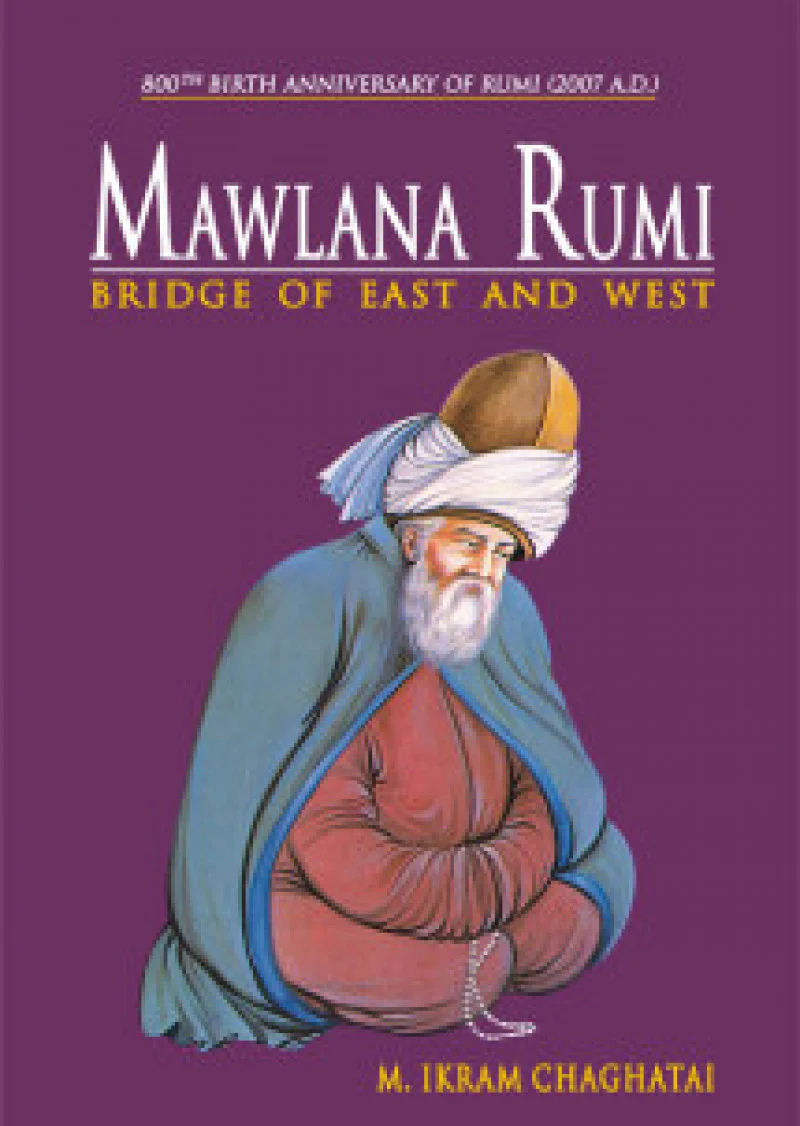 Mawlana Rumi Bridge Of East And West (t)