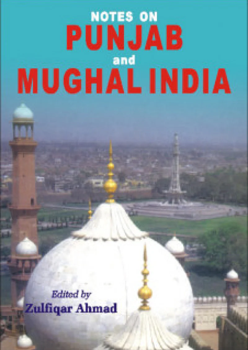Notes On Punjab And Mughal India..