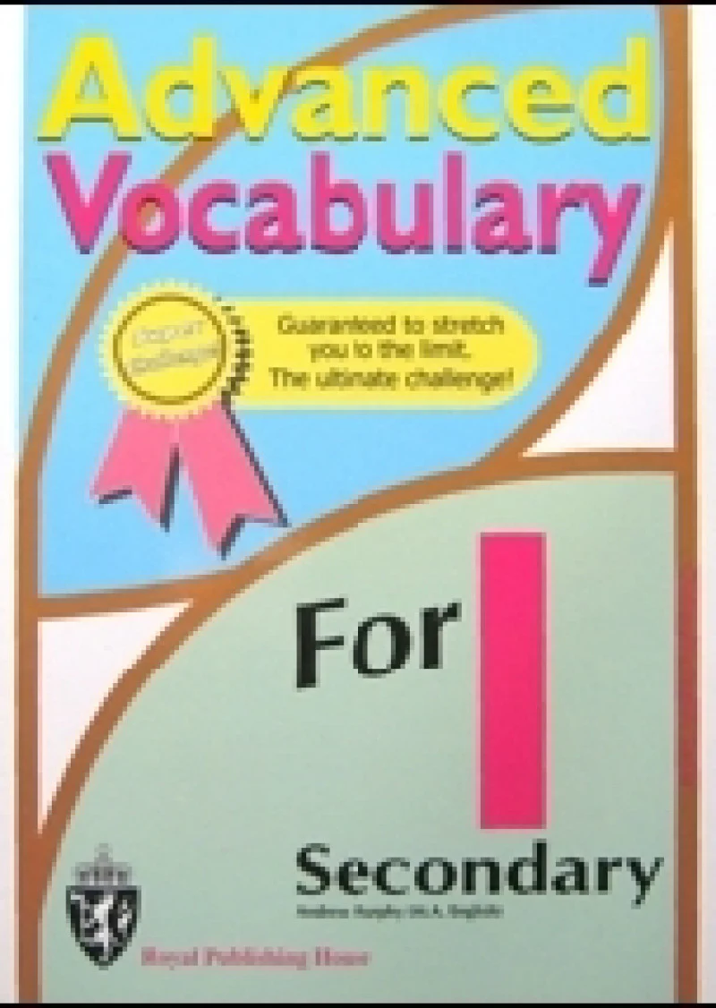 O Level Advanced English Vocabulary for Secondary 1