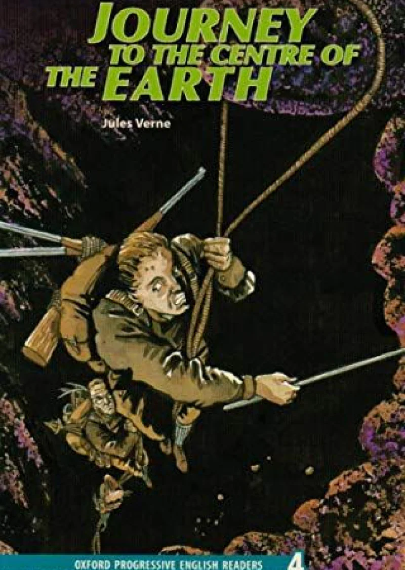 Oxford Progressive English Readers Level 4: Journey to the Centre of the Earth