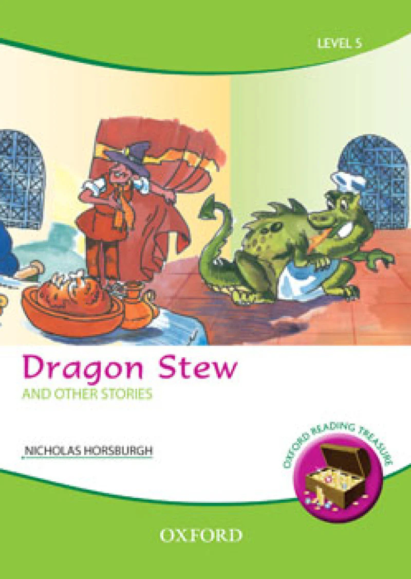 Oxford Reading Treasure: Dragon Stew and Other Stories