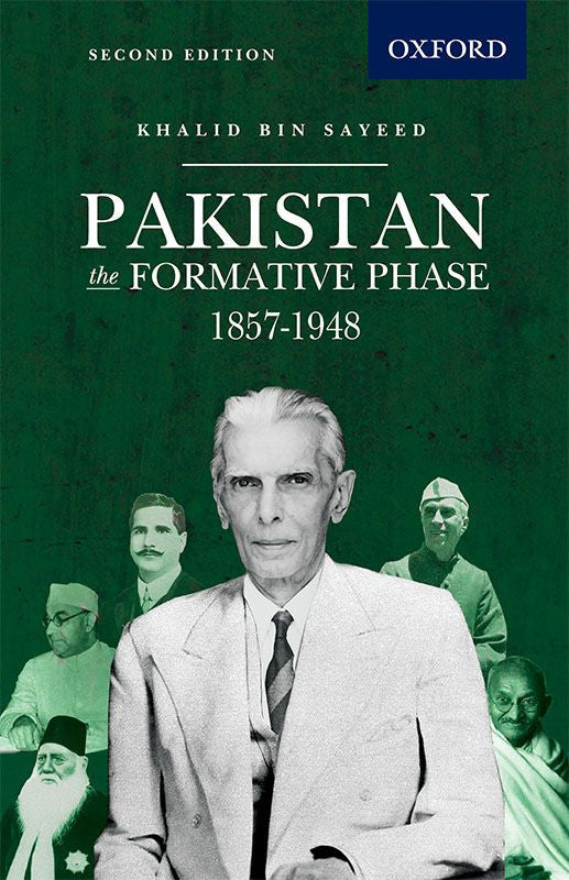 Pakistan: The Formative Phase, 1857–1948