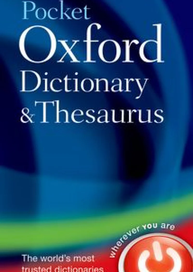 Pocket Oxford Dictionary and Thesaurus : Second Edition