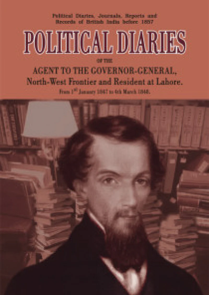 Political Diaries Of The Agent To Governor-gen.