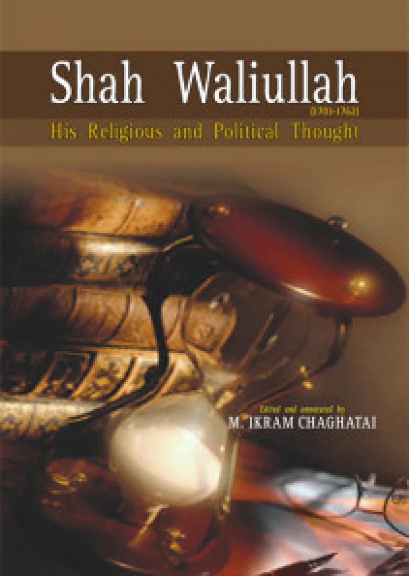 Shah Waliullah (1703-1762)