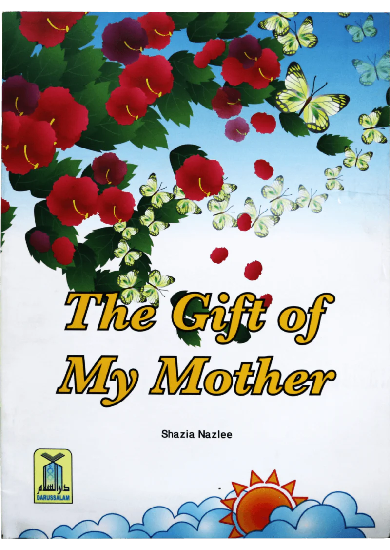 The Gift Of My Mother