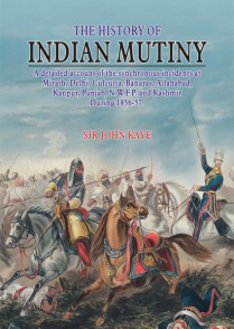 The History Of Indian Mutiny