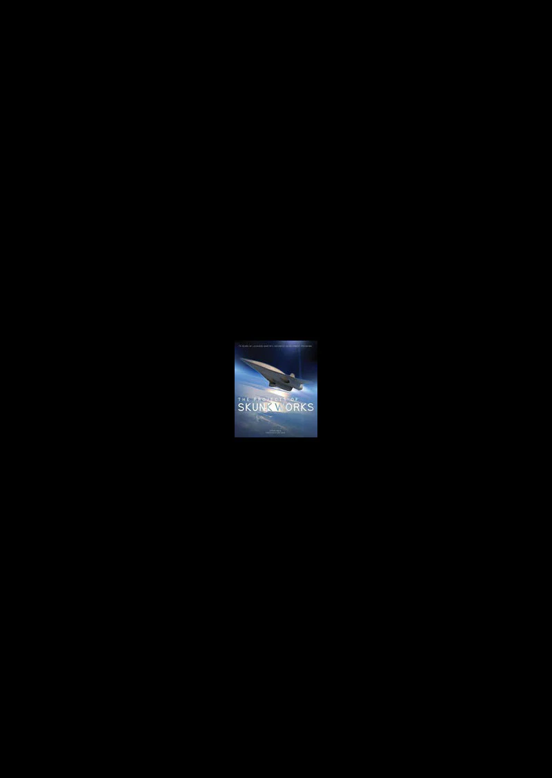 The Projects Of Skunk Works