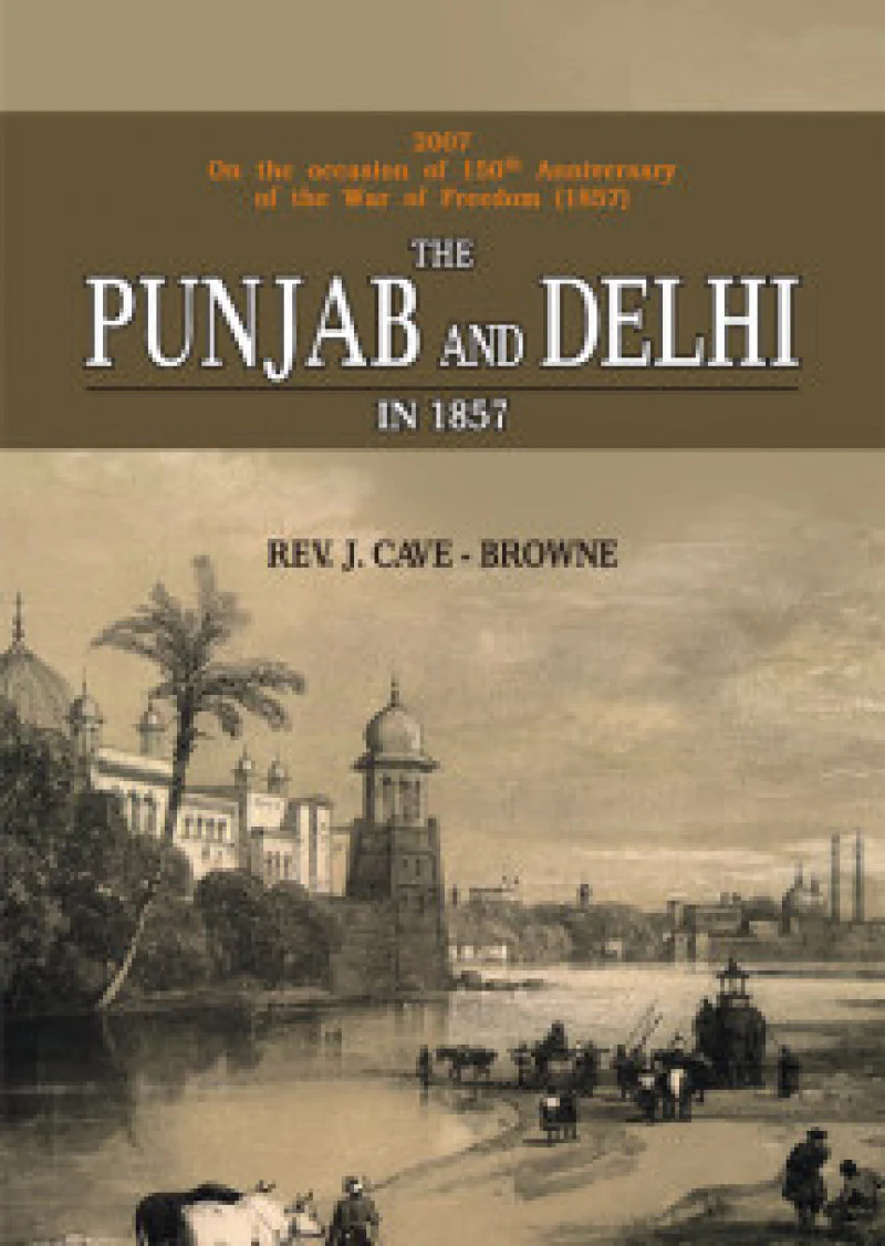 The Punjab & Delhi In 1857