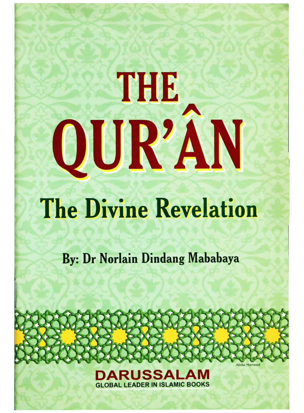 THE QURAN THE DIVINE REVELATION