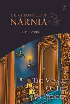The Voyage Of the Dawn Treader: the Chronicles Of Narnia (Book 5)