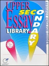 Upper Secondary Essay Library: Upper secondary or Classes 9/10 200 Essays.